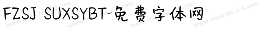 FZSJ SUXSYBT字体转换